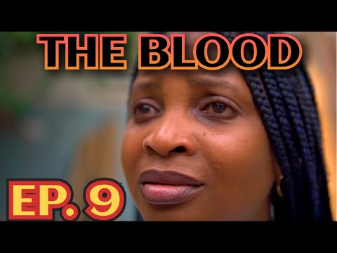 THE BLOOD Épisode 9 // Nouveau Feuilleton Haïtien 2025