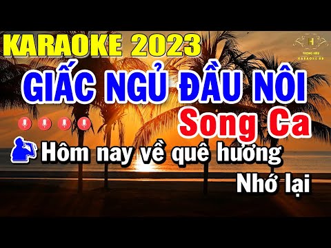 Giấc Ngủ Đầu Nôi Karaoke Song Ca Nhạc Sống 2023 | Trọng Hiếu