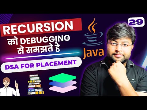 Recursion in detail | Learn Recursion using debugging | DSA using Java