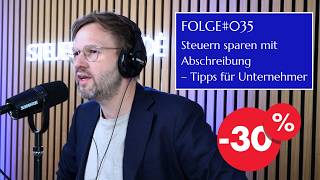 Steuern sparen mit Abschreibung – Tipps für Unternehmer