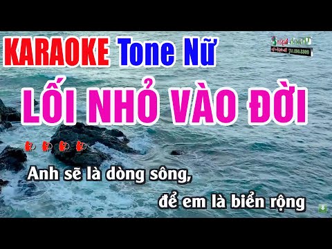 Lối Nhỏ Vào Đời Karaoke Tone Nữ – Beat Phối Chuẩn | Nhạc Sống Thanh Ngân