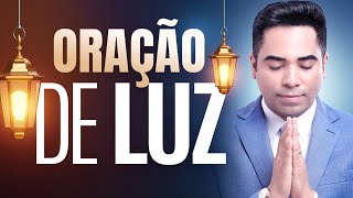 ORAÇÃO DE LUZ 21 DE SETEMBRO  - PASTOR BRUNO SOUZA