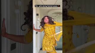Girls during festival season 💃 most viral comedy 😂 #shorts #ytshorts