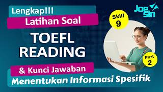 Latihan Soal TOEFL READING | Skill 9 Part 2: Menentukan Informasi Spesifik dalam Bacaan
