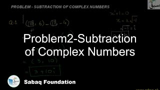 Problem2-Subtraction of Complex Numbers