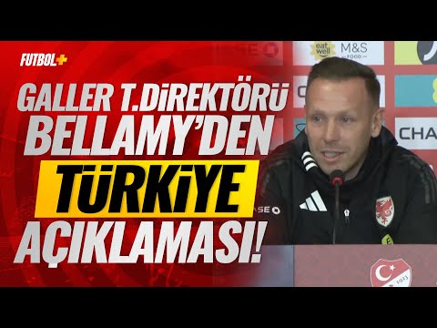 Galler Teknik Direktörü Craig Bellamy'den Türkiye sözleri! #MilliTakım