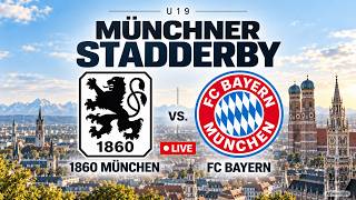 🔴 TSV 1860 München - FC Bayern U19 | Münchner Stadtderby LIVE WATCHPARTY