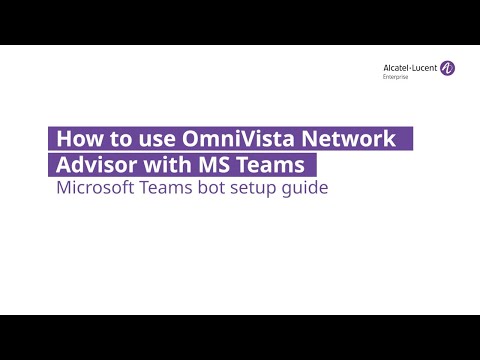 How to use OmniVista Network Advisor  with MS Teams