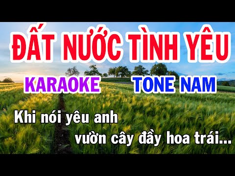 Đất Nước Tình Yêu Karaoke Tone Nam Nhạc Sống gia huy karaoke