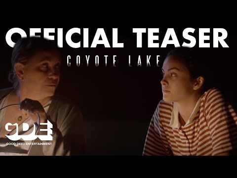 Coyote Lake — Teaser
