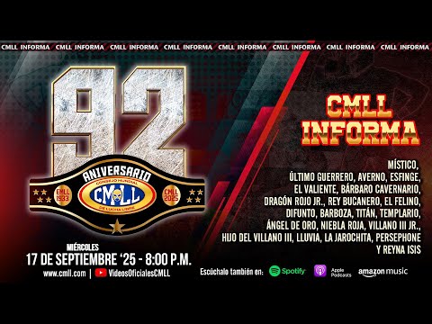 CMLL INFORMA 592 - CONFERENCIA DE PRENSA 92 ANIVERSARIO CMLL