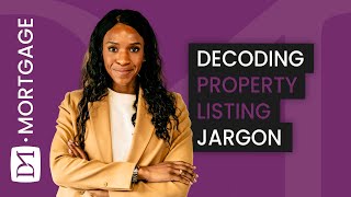 Decoding the Jargon in Property Listings