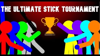 The Ultimate Stick Tournament