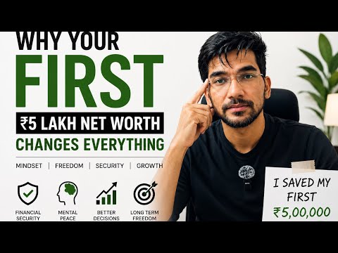 Why Your First ₹5 Lakh Net Worth Changes Everything | The Corporate Vicky