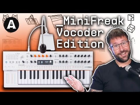 Arturia Minifreak Vocoder Edition - Add Vocal Flavour To Your Synth!