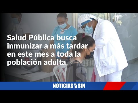 Buscan inmunizar a toda la población adulta este mes