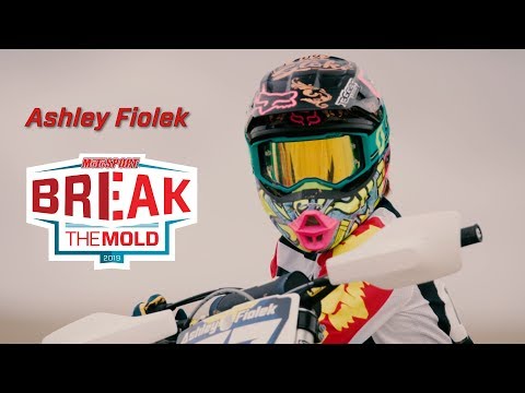 Break The Mold | Ashley Fiolek