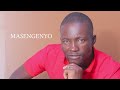 NAMWENGE WA ANYANDE - MASENGENYO (OFFICIAL AUDIO)