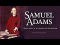 Samuel Adams and American Independence