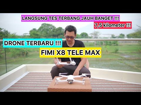 DRONE TERBARU FIMI X8 TELE MAX LANGSUNG TES TERBANG JAUH !!!