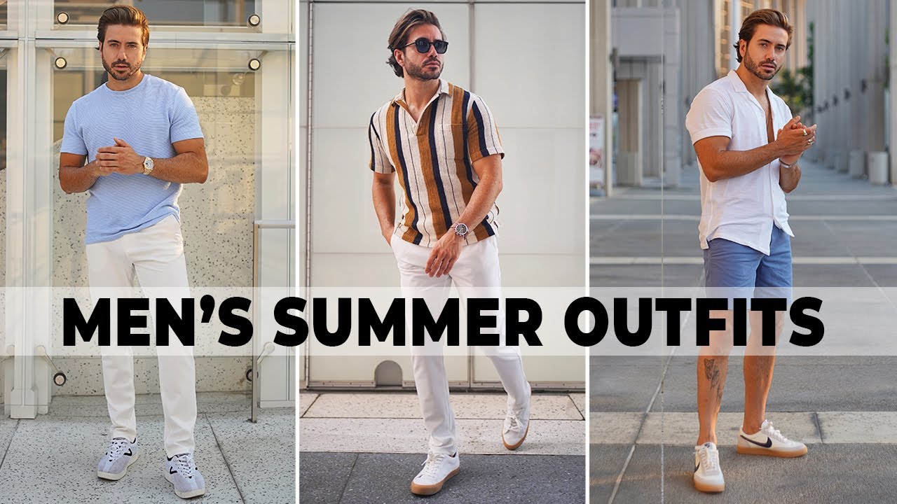 Men's Summer Fashion Lookbook & Tutorial - 3 Easy Outfits for Men