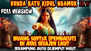 RYAN AGUS WIDODO | BUNDA RATU KIDUL MENGAMUK FULL VERSION