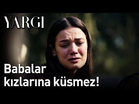 Yargı 27. Bölüm - Babalar Kızlarına Küsmez!