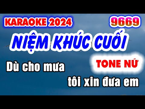 Karaoke NIỆM KHÚC CUỐI Tone Nữ Nhạc Sống KLA | Karaoke 9669 Beat Chuẩn