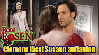 Rote Rosen : Clemens lässt Susann auflaufen – und heizt die Spannung an