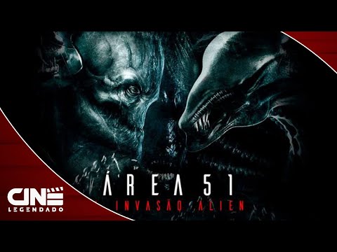 Área 51 - A Invasão Alien (2017) - FILME COMPLETO E GRÁTIS -  Terror | Cine Legendado