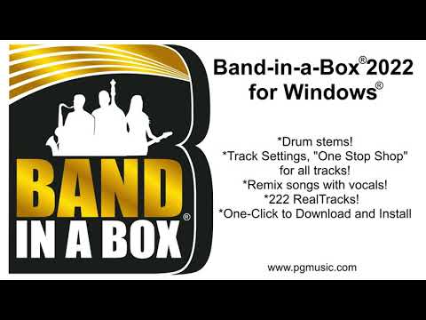 Band-in-a-Box® 2022 Boot Camp:  An introduction to 10 major features and new RealTracks, part 2 of 2