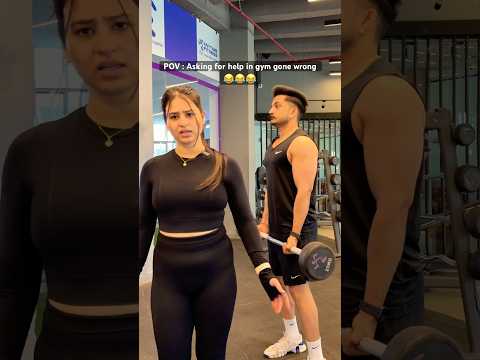Never be afraid to ask for help 😂 #gym #funny #comedy #couple #fitness #gymgirl #trending #ytshorts