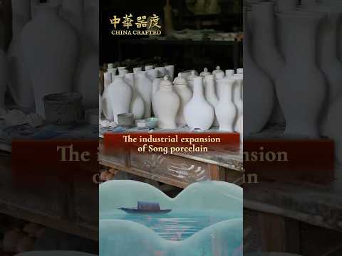 The industrial expansion of Song porcelain