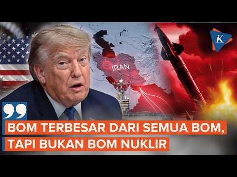 AS Siapkan Bom Terbesar untuk Serang Iran, Trump: Bukan Bom Nuklir