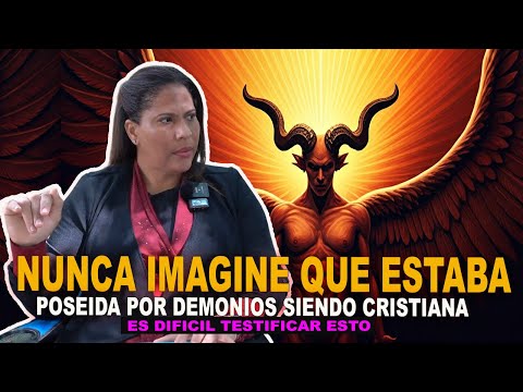 NUNCA IMAGINE QUE ESTABA POSEIDA POR DEMONIOS SIENDO CRISTIANA // MISIONERA SORANYI RIVERA