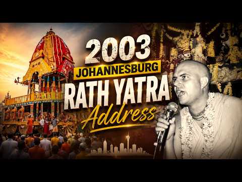2003 Johannesburg Rath Yatra Address #JayapatakaSwamiArchives