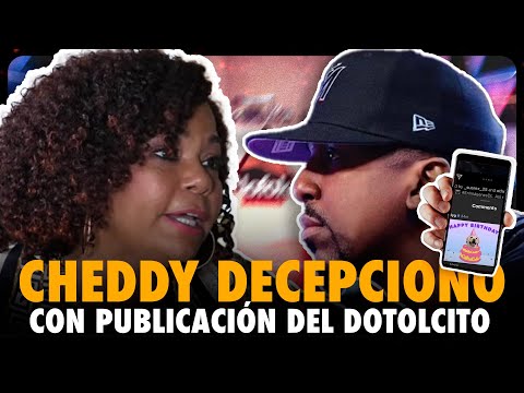 Cheddy decepcionó con publicación del Dotolcito