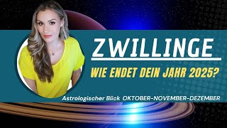 ZWILLINGE ♊️ Wie ENDET dein JAHR 2025 ? Astrologische Vorausschau OKTOBER NOVEMBER DEZEMBER