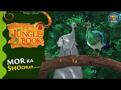 OH! MOR KA SHOORRR 🦚🦚 | JUNGLE BOOK | MIX KIDS | EPISODE | RHYME @powerkidsrhymes250