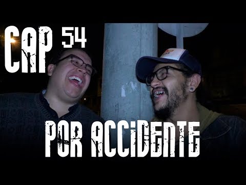 Con Ánimo de Ofender : Cap #54 - Por Accidente