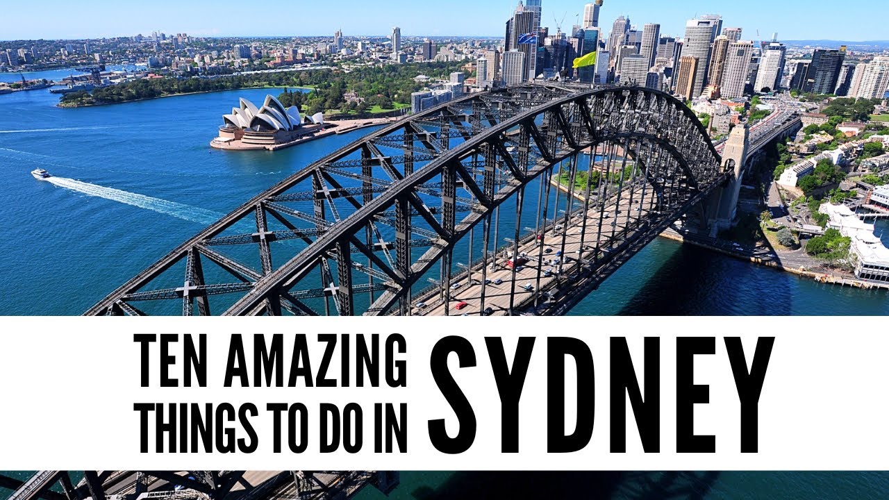 10 Top Things to Do in Sydney, Australia, 2022 | Sydney Travel Guide | Win a Tour Voucher