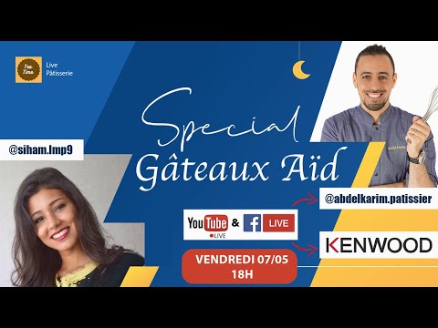 LIVE Spécial Gâteaux de l'Aïd : Abdelkarim x Siham