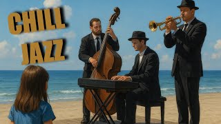 【CHILL JAZZ】 study/work/ Relax/Sleep/summer