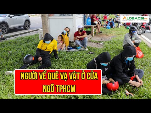 Người về quê vạ vật ở cửa ngõ TPHCM | AloBacsi