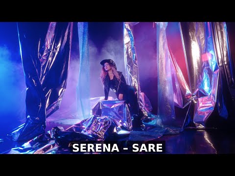 Serena - SARE (Official Video)