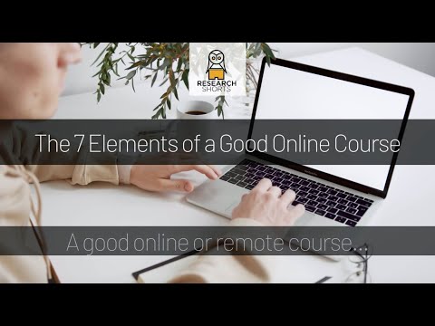 The 7 elements of a good online (remote) course