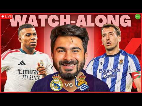 Real Madrid v Real Sociedad LaLiga Watchalong LIVE | TFHD