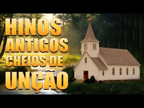 Hinos Antigos Evangélicos - Grandes Louvores (Com letra)