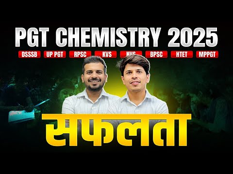 सफलता | PGT Chemistry Preparation 2025 | PGT 2025 Exam Preparation | MadChem Classes