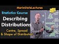 Understanding Distributions and Their Characteristics